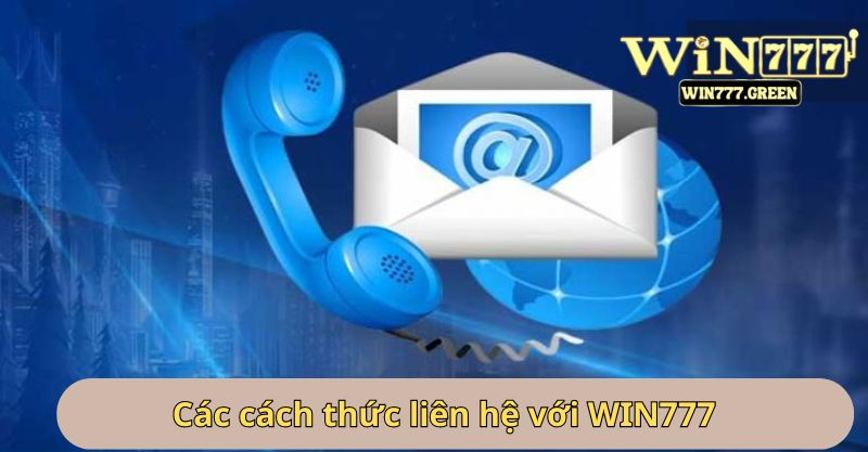 Các cách thức liên hệ với WIN777