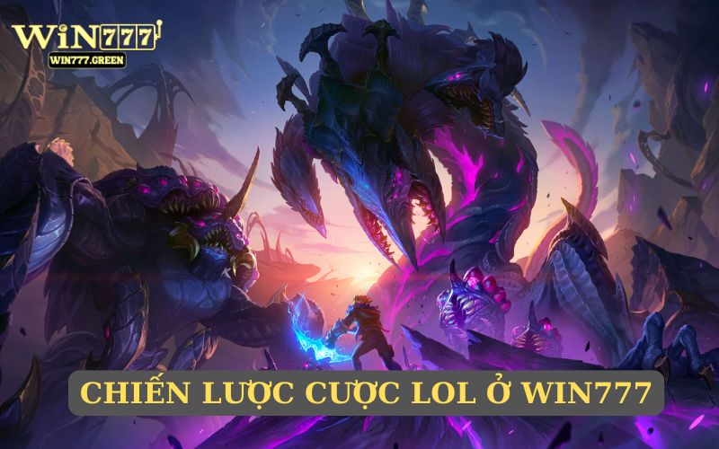 Chiến lược lol chuẩn nhất