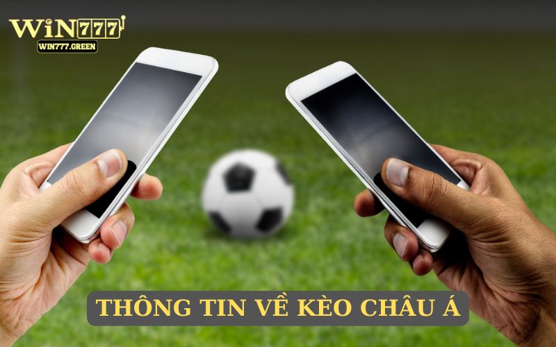 Thông tin về kèo châu Á